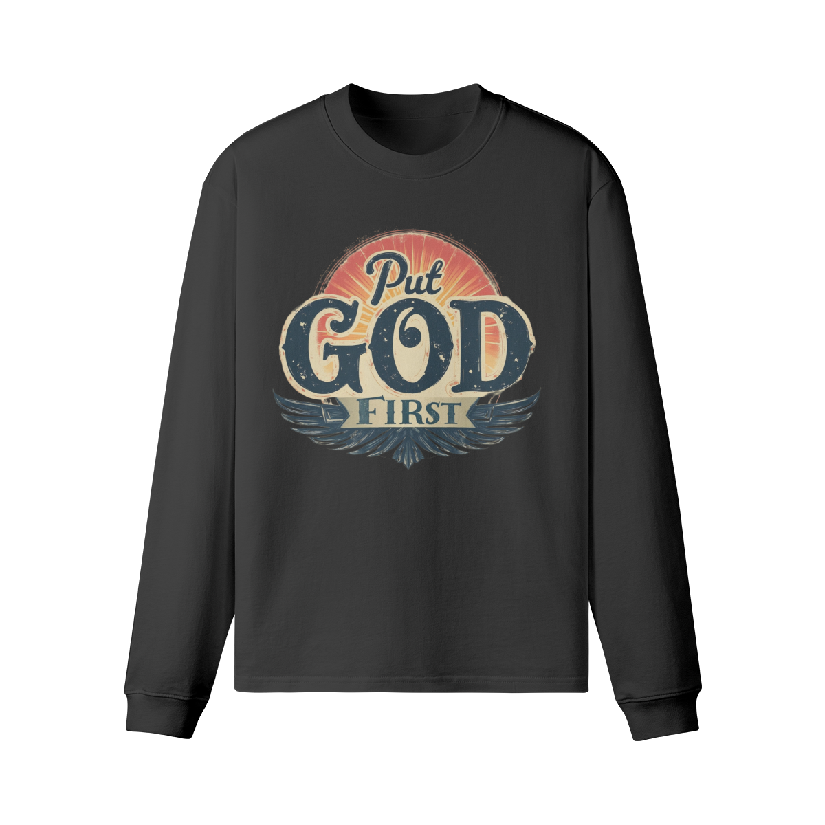 Put God First Unisex Crew Neck Loose Long Sleeve